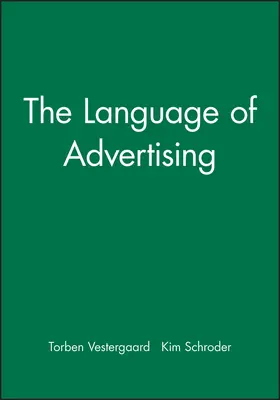 Vestergaard / Schroder |  The Language of Advertising | Buch |  Sack Fachmedien