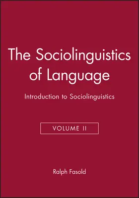 Fasold |  Sociolinguistics of Language Volume 2 | Buch |  Sack Fachmedien