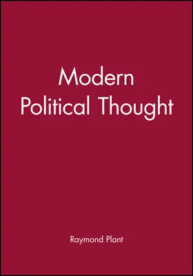 Plant |  Modern Political Thought | Buch |  Sack Fachmedien