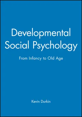 Durkin |  Developmental Social Psychology | Buch |  Sack Fachmedien