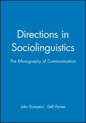Gumperz / Hymes |  Directions in Sociolinguistics | Buch |  Sack Fachmedien
