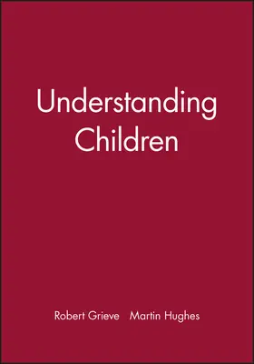 Grieve / Hughes |  Understanding Children | Buch |  Sack Fachmedien