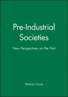 Crone |  Pre Industrial Societies | Buch |  Sack Fachmedien