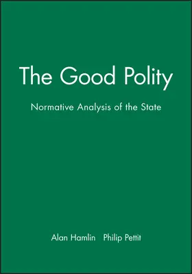 Hamlin / Pettit |  The Good Polity | Buch |  Sack Fachmedien