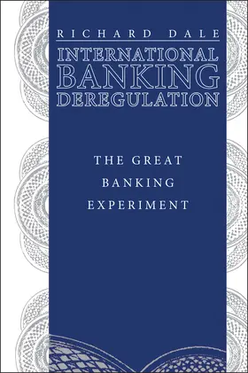 Dale |  International Banking Deregulation | Buch |  Sack Fachmedien