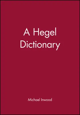Inwood |  A Hegel Dictionary | Buch |  Sack Fachmedien