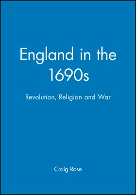 Rose |  England in the 1690s | Buch |  Sack Fachmedien