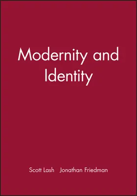 Lash / Friedman |  Modernity and Identity | Buch |  Sack Fachmedien