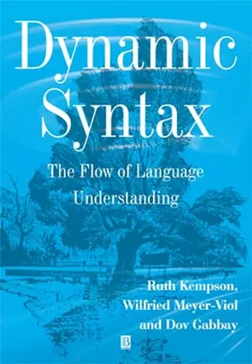 Kempson / Meyer-Viol / Gabbay |  Dynamic Syntax | Buch |  Sack Fachmedien