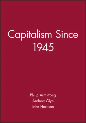 Armstrong / Harrison / Glyn |  Capitalism Since 1945 | Buch |  Sack Fachmedien