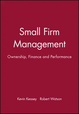 Keasey / Watson |  Small Firm Management | Buch |  Sack Fachmedien