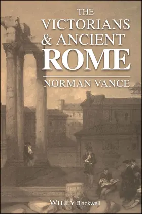 Vance |  The Victorians & Ancient Rome | Buch |  Sack Fachmedien