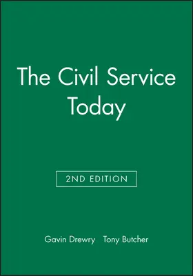 Drewry / Butcher |  The Civil Service Today 2e | Buch |  Sack Fachmedien