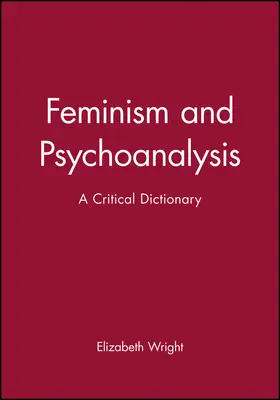 Wright |  Feminism and Psychoanalysis | Buch |  Sack Fachmedien