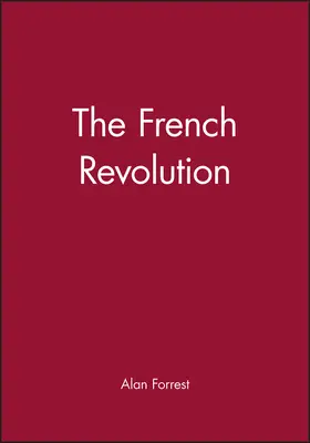 Forrest |  The French Revolution | Buch |  Sack Fachmedien