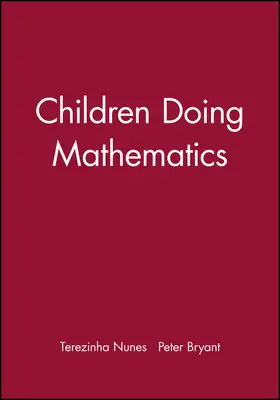Nunes / Bryant |  Children Doing Mathematics | Buch |  Sack Fachmedien