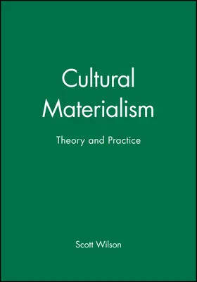 Wilson |  Cultural Materialism | Buch |  Sack Fachmedien