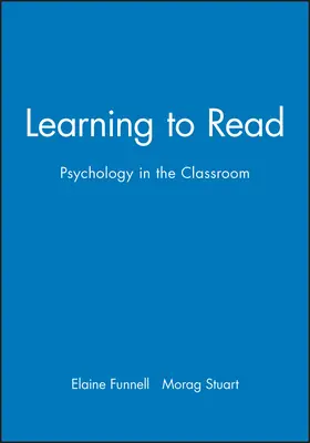 Funnell / Stuart |  Learning to Read: Psychology in the Classroom | Buch |  Sack Fachmedien