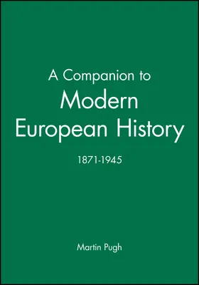 Pugh |  A Companion to Modern European History | Buch |  Sack Fachmedien