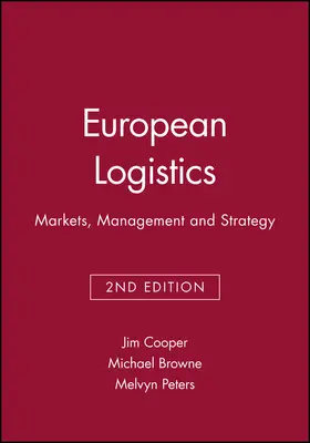 Cooper / Browne / Peters |  European Logistics | Buch |  Sack Fachmedien