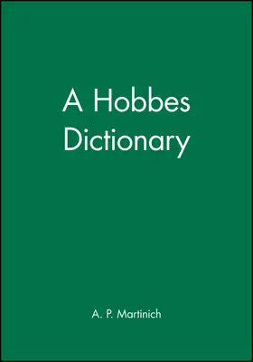 Martinich |  A Hobbes Dictionary | Buch |  Sack Fachmedien