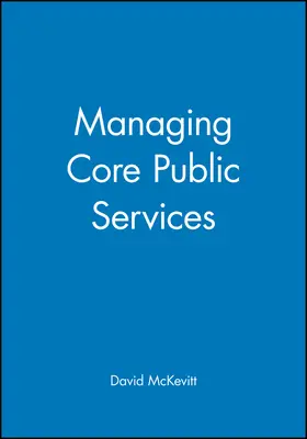 McKevitt |  Managing Core Public Services | Buch |  Sack Fachmedien