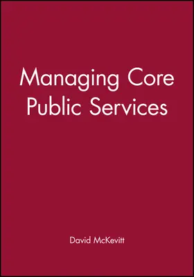 McKevitt |  Mng Core Pub Srvcs | Buch |  Sack Fachmedien