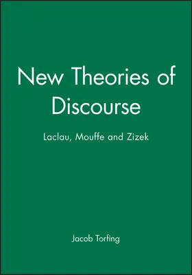 Torfing |  New Theories of Discourse | Buch |  Sack Fachmedien