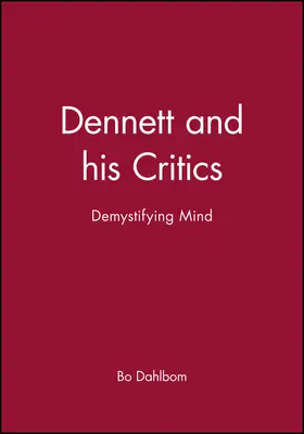 Dahlbom |  Dennett and His Critics | Buch |  Sack Fachmedien