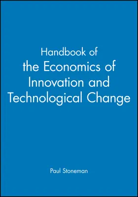 Stoneman |  Handbook of the Economics of Innovations and Technological Change | Buch |  Sack Fachmedien