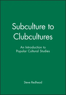 Redhead |  Subculture to Clubcultures | Buch |  Sack Fachmedien