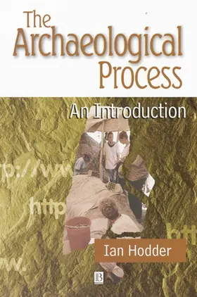 Hodder |  Archaeological Process | Buch |  Sack Fachmedien