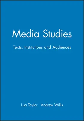 Taylor / Willis |  Media Studies | Buch |  Sack Fachmedien