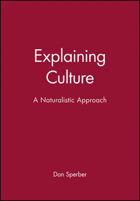 Sperber |  Explaining Culture | Buch |  Sack Fachmedien
