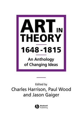 Harrison / Wood / Gaiger |  Art in Theory 1648-1815 | Buch |  Sack Fachmedien