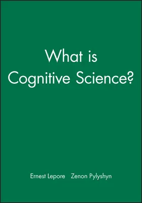 Lepore / Pylyshyn |  What is Cognitive Science | Buch |  Sack Fachmedien