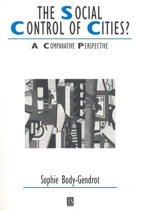 Body-Gendrot |  The Social Control of Cities? | Buch |  Sack Fachmedien
