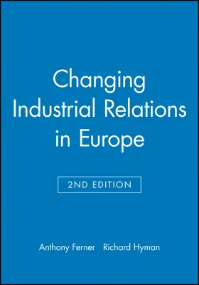 Ferner / Hyman |  Changing Industrial Relations | Buch |  Sack Fachmedien