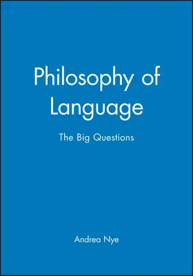Nye | Philosophy Language | Buch | 978-0-631-20601-9 | www.sack.de