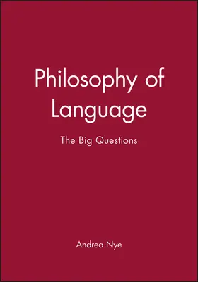 Nye | Philosophy of Language | Buch | 978-0-631-20602-6 | www.sack.de
