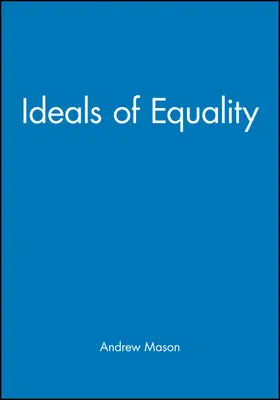 Mason |  Ideals Equality | Buch |  Sack Fachmedien