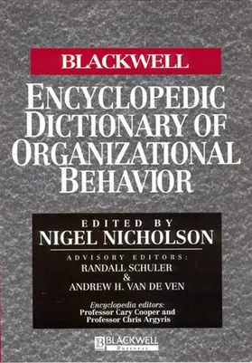 Nicholson |  The Blackwell Encyclopedic Dictionary of Organizational Behavior | Buch |  Sack Fachmedien