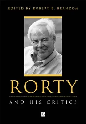 Brandom |  Rorty and His Critics | Buch |  Sack Fachmedien