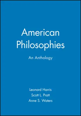 Harris / Pratt / Waters |  American Philosophies | Buch |  Sack Fachmedien