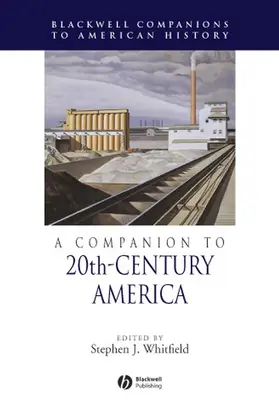 Whitfield |  A Companion to 20th-Century America | Buch |  Sack Fachmedien