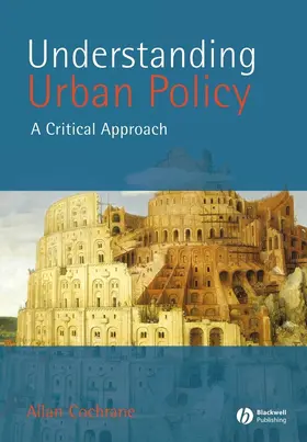 Cochrane |  Understanding Urban Policy | Buch |  Sack Fachmedien