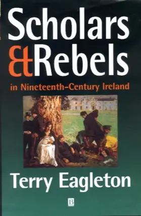 Eagleton |  Scholars Rebels Ireland | Buch |  Sack Fachmedien