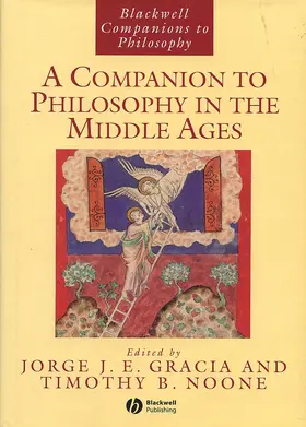 Gracia / Noone |  A Companion to Philosophy in the Middle Ages | Buch |  Sack Fachmedien
