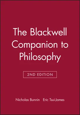 Bunnin / Tsui-James |  The Blackwell Companion to Philosophy | Buch |  Sack Fachmedien