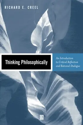 Creel |  Thinking Philosophically | Buch |  Sack Fachmedien